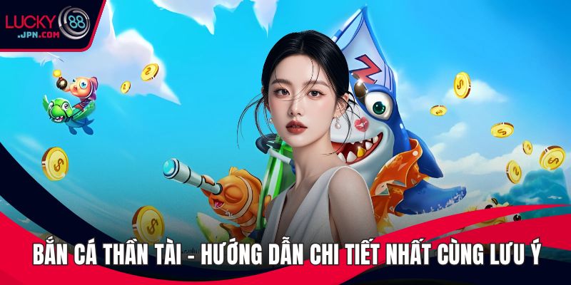 Bắn cá thần tài