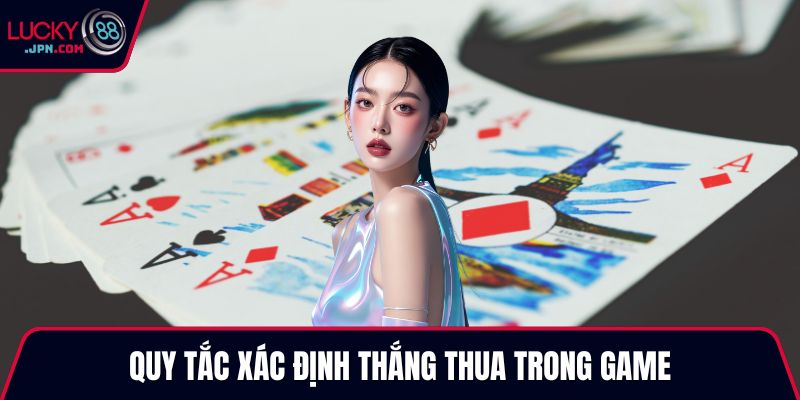 Quy tắc xác định thắng thua trong game